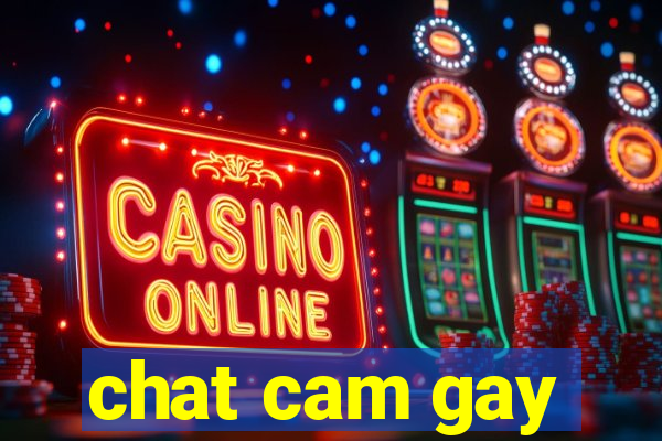 chat cam gay